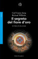 Il segreto del fiore d'oro. Un libro di vita cinese